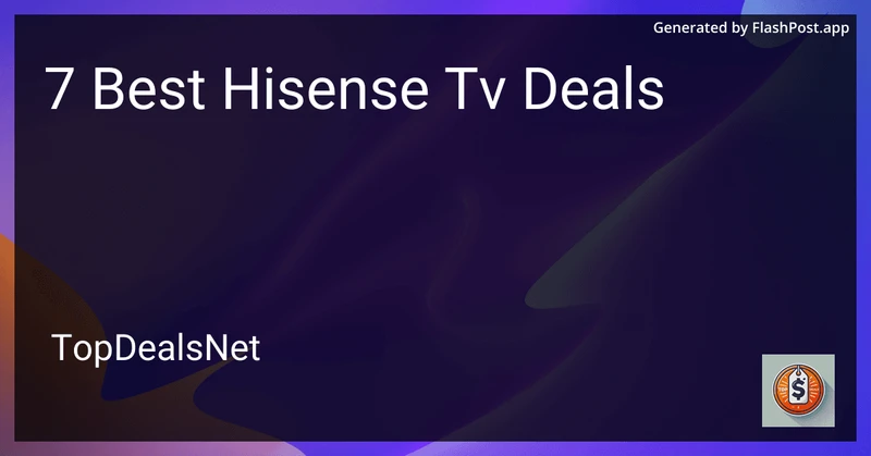 7 Best Hisense TV Deals in 2026 preview