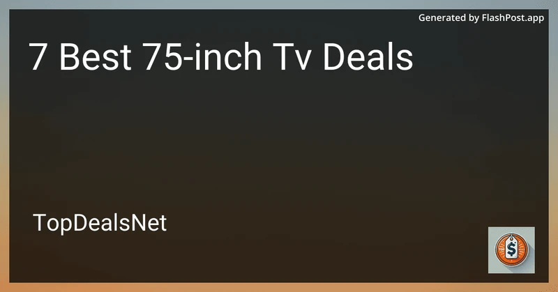 7 Best 75-inch TV Deals in 2026 preview