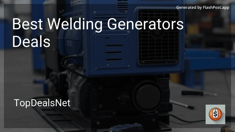 10 Best Welding Generators Deals in 2026 preview