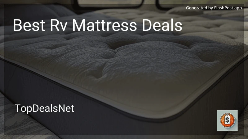 9 Best RV Mattress Deals in 2026 preview