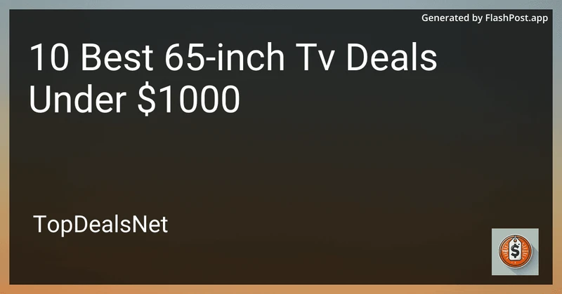8 Best 65-inch TV Deals Under $1000 in 2026 preview