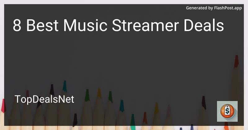 8 Best Music Streamer Deals in 2026 preview