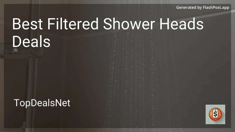 7 Best Filtered Shower Heads Deals in 2026 preview
