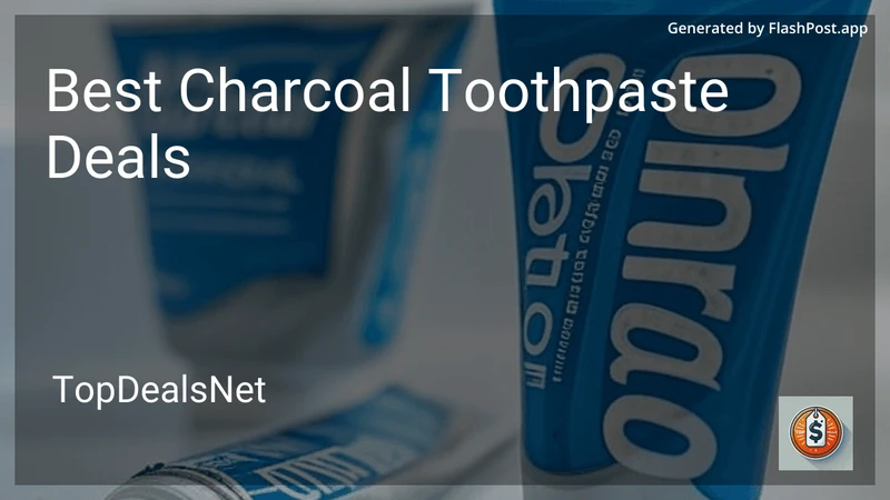6 Best Charcoal Toothpaste Deals in 2026 preview