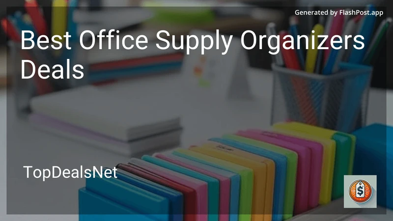 7 Best Office Supply Organizers Deals in 2026 preview
