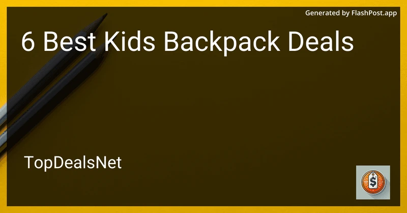 6 Best Kids Backpack Deals in 2026 preview