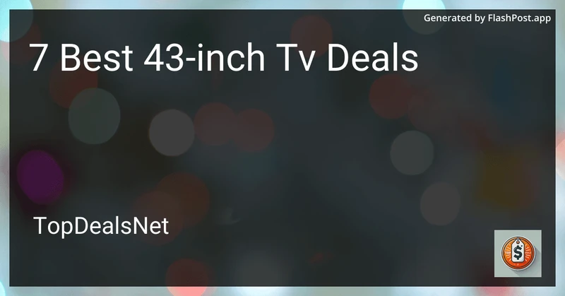 7 Best 43-inch TV Deals in 2026 preview
