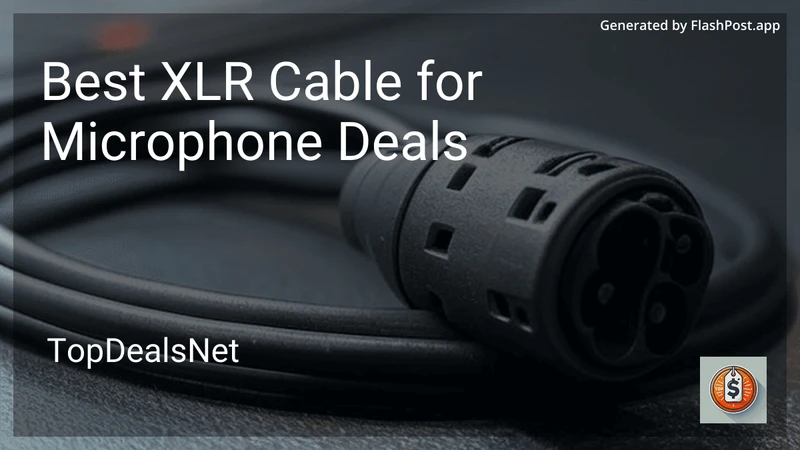 9 Best XLR Cable for Microphone Deals in 2026 preview