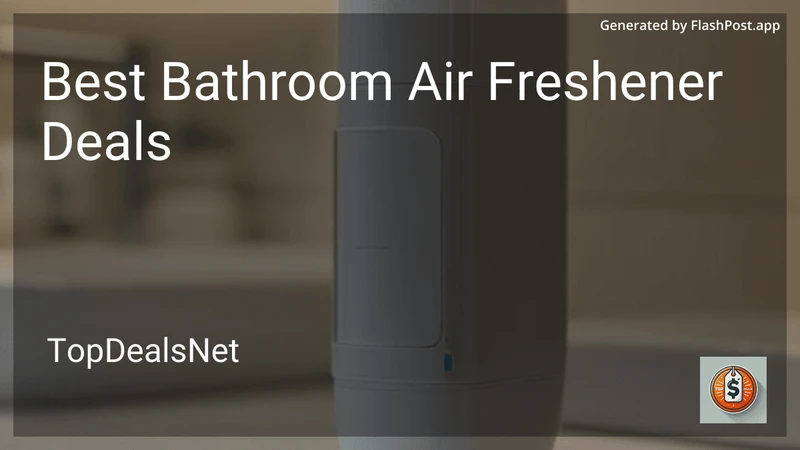 7 Best Bathroom Air Freshener Deals in 2026 preview