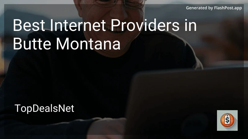 5 Best Internet Providers in Butte Montana in 2026 preview