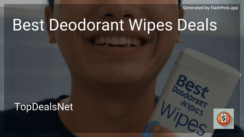 7 Best Deodorant Wipes Deals in 2026 preview