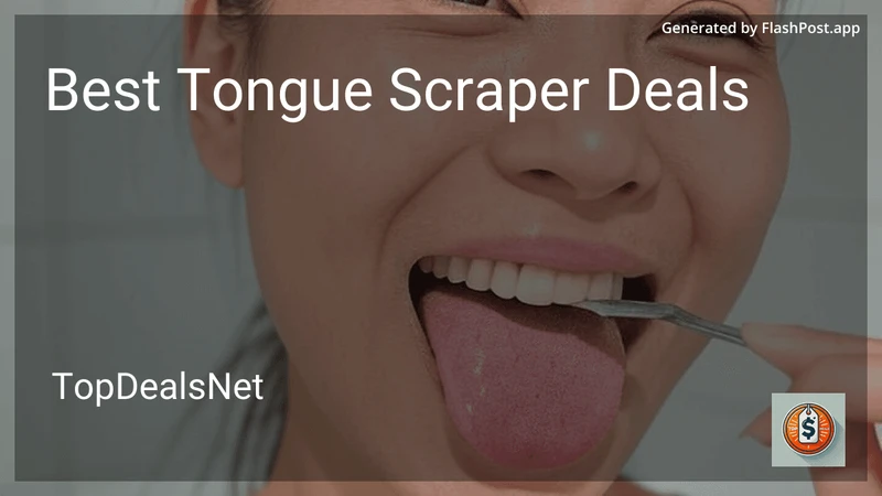 8 Best Tongue Scraper Deals in 2026 preview