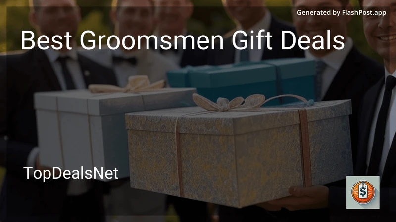 7 Best Groomsmen Gift Deals in 2026 preview