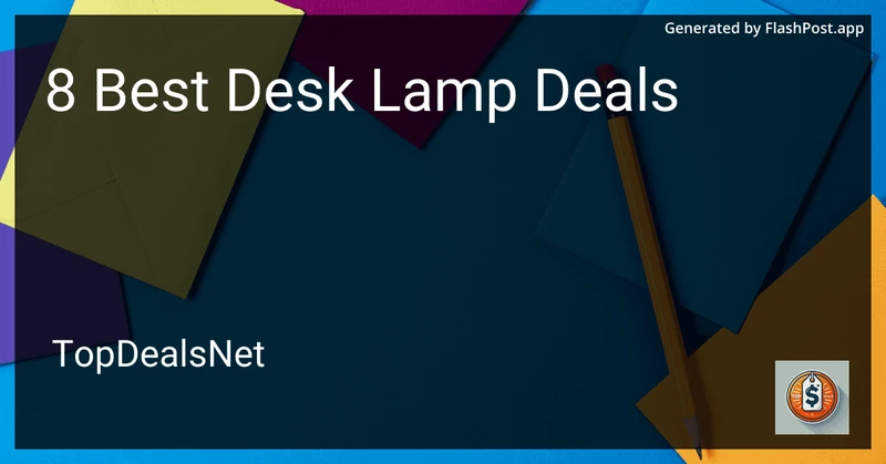 8 Best Desk Lamp Deals in 2026 preview