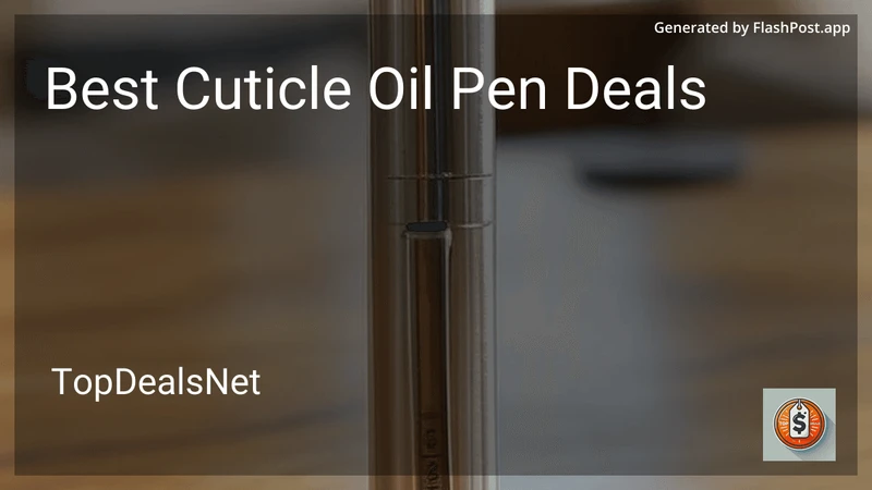 7 Best Cuticle Oil Pen Deals in 2026 preview