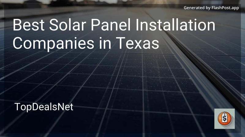 6 Best Solar Panel Installation Companies in Texas in 2026 preview