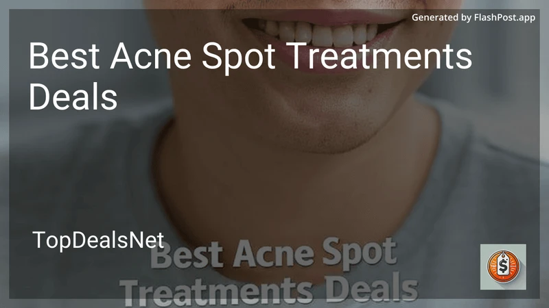 9 Best Acne Spot Treatments Deals in 2026 preview