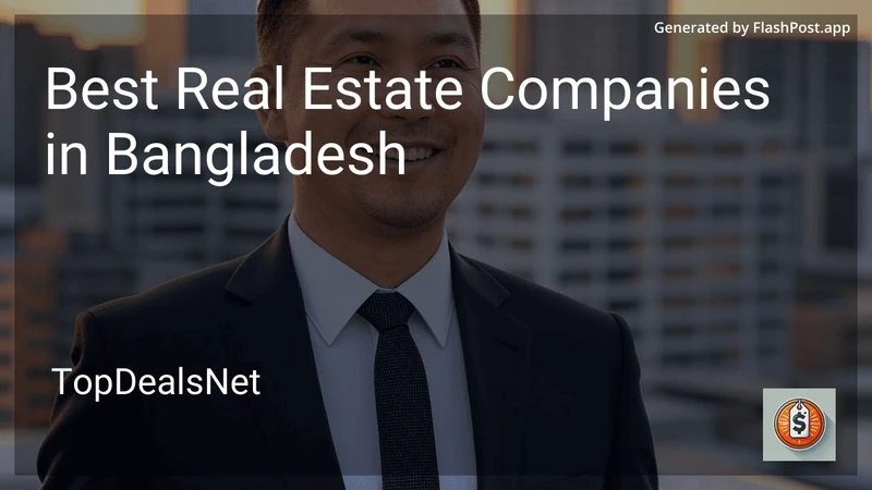 3 Best Real Estate Companies in Bangladesh in 2026 preview