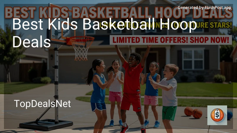 8 Best Kids Basketball Hoop Deals in 2026 preview
