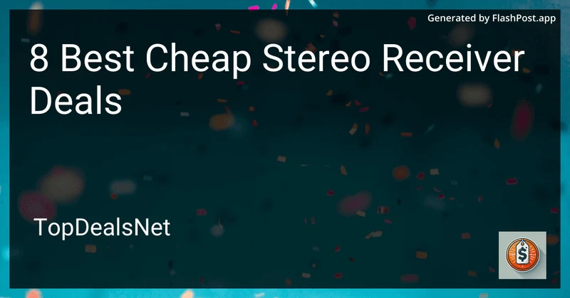 8 Best Cheap Stereo Receiver Deals in 2026 preview