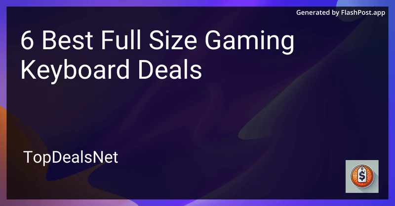 6 Best Full Size Gaming Keyboard Deals in 2026 preview