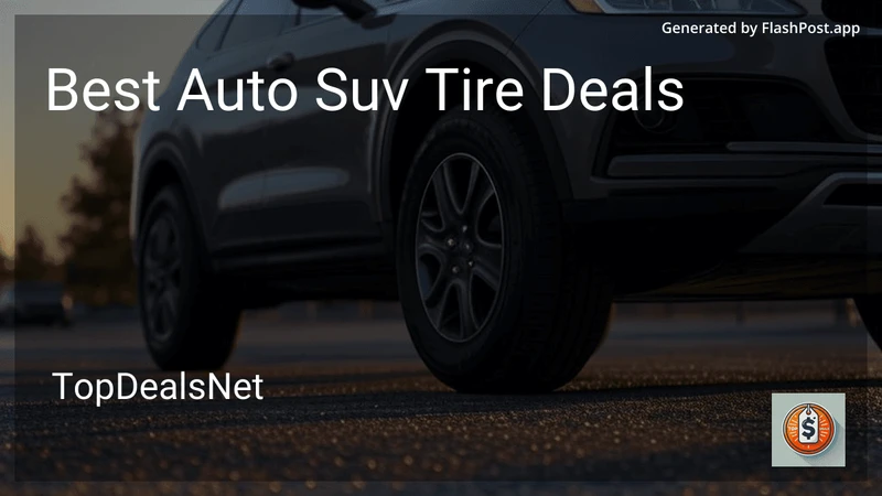 6 Best Auto SUV Tire Deals in 2026 preview
