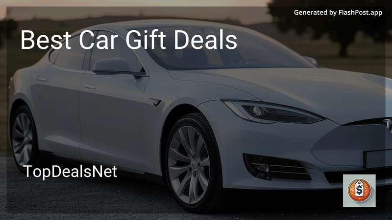 8 Best Car Gift Deals in 2026 preview