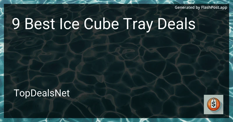 9 Best Ice Cube Tray Deals in 2026 preview