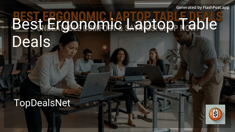 8 Best Ergonomic Laptop Table Deals in 2026 preview