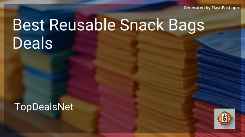 7 Best Reusable Snack Bags Deals in 2026 preview