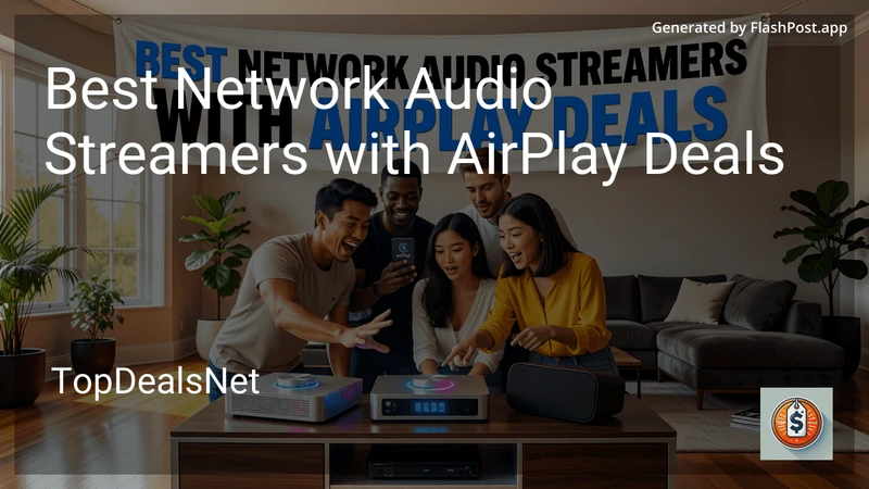 6 Best Network Audio Streamers with AirPlay Deals in 2026 preview