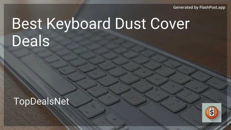 8 Best Keyboard Dust Cover Deals in 2026 preview