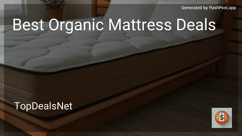 7 Best Organic Mattress Deals in 2026 preview