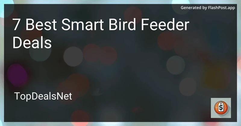 7 Best Smart Bird Feeder Deals in 2026 preview