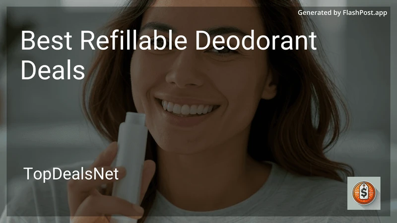 6 Best Refillable Deodorant Deals in 2026 preview