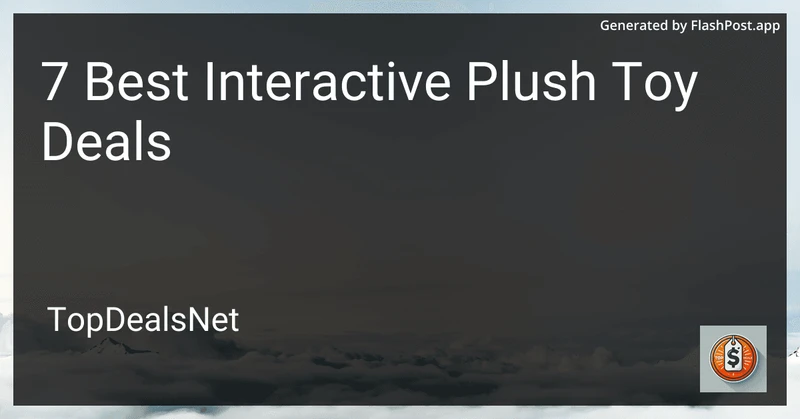 7 Best Interactive Plush Toy Deals in 2026 preview