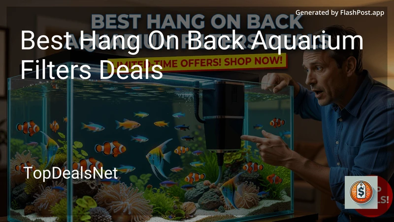 0 Best Hang On Back Aquarium Filters Deals in 2026 preview