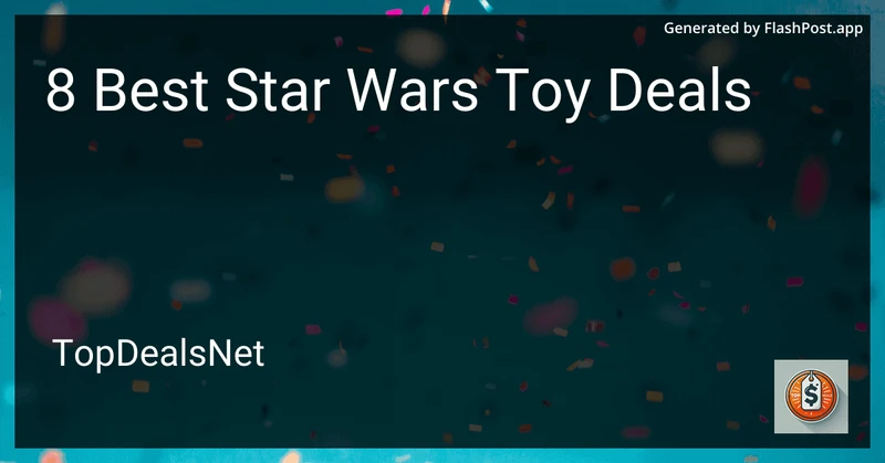 8 Best Star Wars Toy Deals in 2026 preview