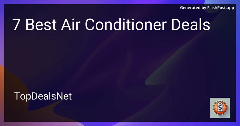 7 Best Air Conditioner Deals in 2026 preview