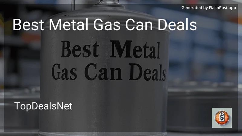 7 Best Metal Gas Can Deals in 2026 preview