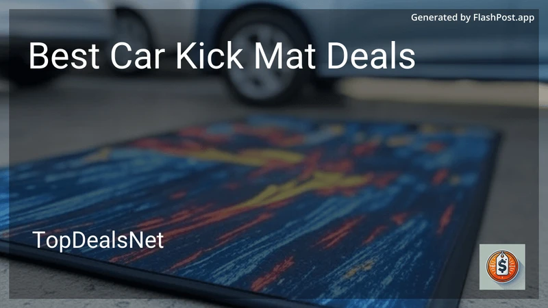 7 Best Car Kick Mat Deals in 2026 preview