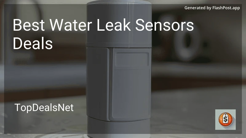 3 Best Water Leak Sensors Deals in 2026 preview