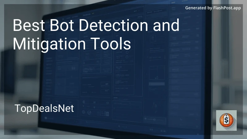 4 Best Bot Detection and Mitigation Tools in 2026 preview