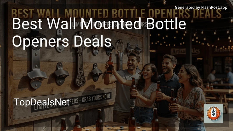 7 Best Wall Mounted Bottle Openers Deals in 2026 preview
