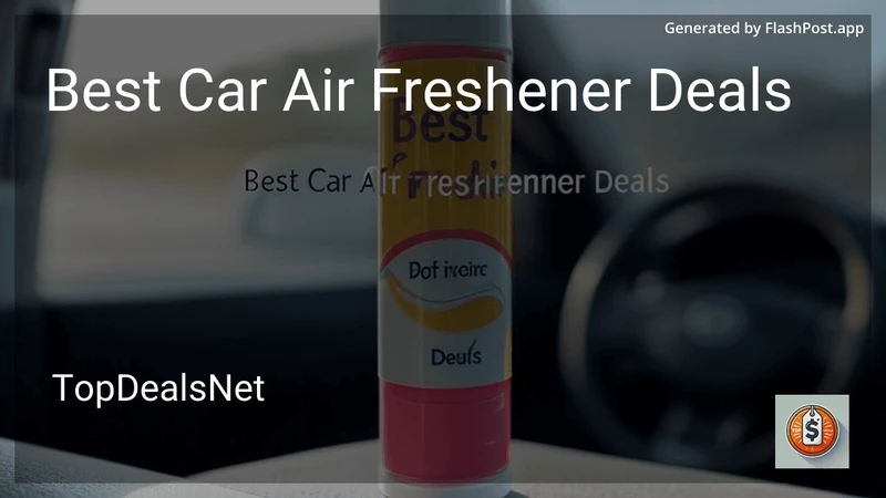 10 Best Car Air Freshener Deals in 2026 preview