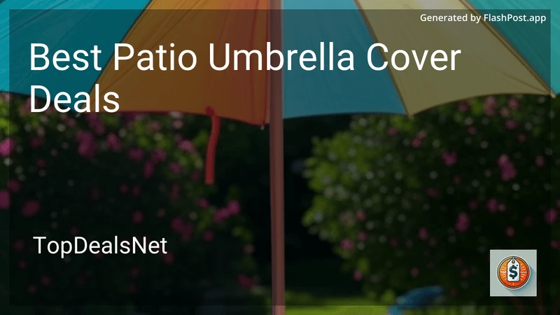 10 Best Patio Umbrella Cover Deals in 2026 preview