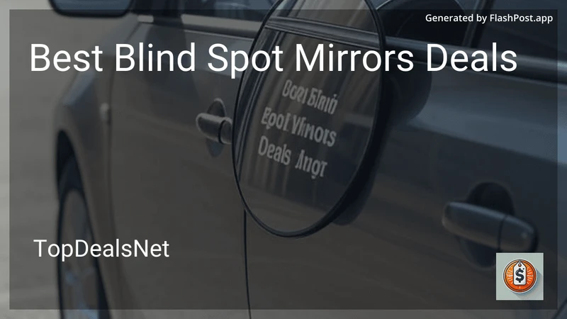 6 Best Blind Spot Mirrors Deals in 2026 preview