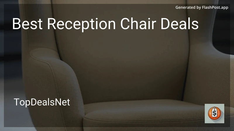 6 Best Reception Chair Deals in 2026 preview