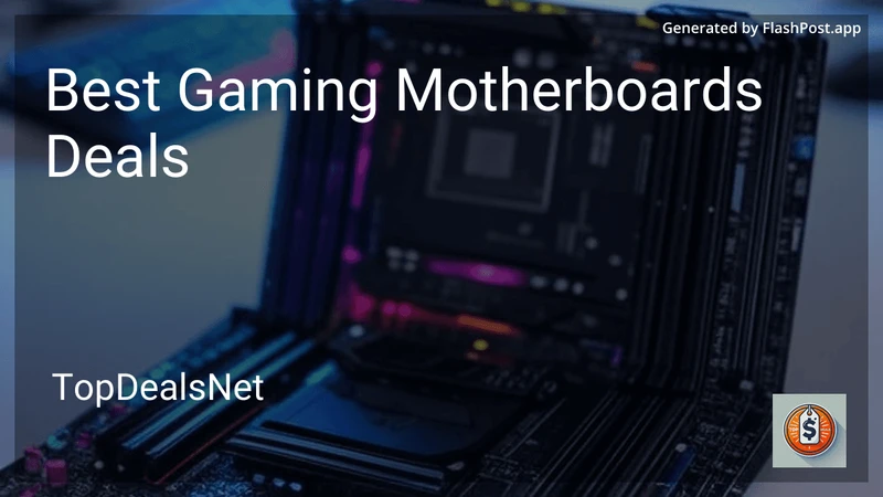 7 Best Gaming Motherboards Deals in 2026 preview