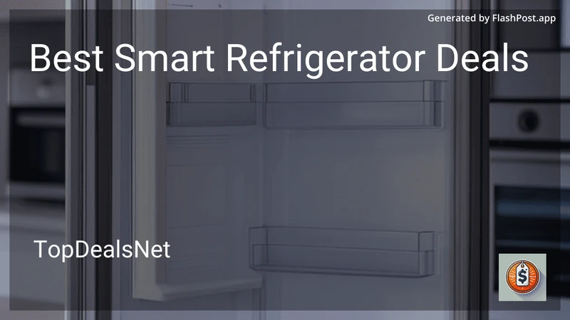 7 Best Smart Refrigerator Deals in 2026 preview